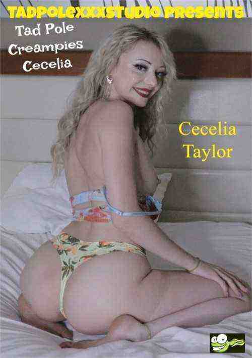 [18+] Tad Pole Creampies Cecelia Taylor