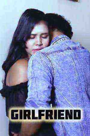 Girlfriend (2022) Season 1 Mithoo Originals (2022)