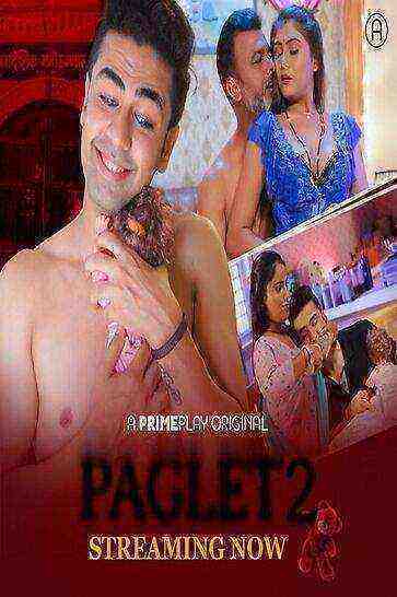 Paglet 2 (2022) Season 2 Episode 1 - 3 Primeplay Originals (2022)