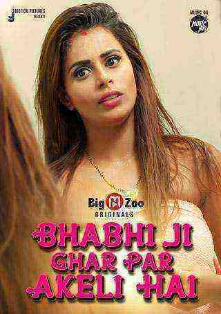 Bhabhi Ji Ghar Par Akeli Hai (2021) Season 1 Big Movie Zoo Originals (2021)