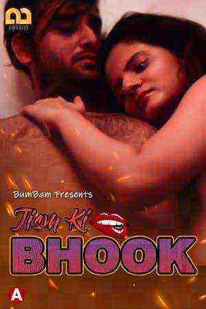 Jism Ki Bhook (2021) Season 1 Episode 4 Bumbam Original (2021)