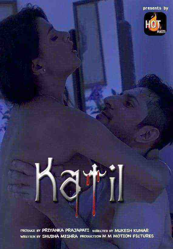 Kaatil (2020) Season 1 Episode 1 HotMasti Originals (2020)