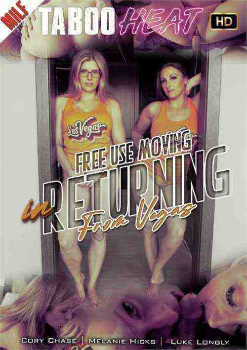 [18+] Cory Chase And Melanie Hicks In Free Use Moving In - Returning From Vegas