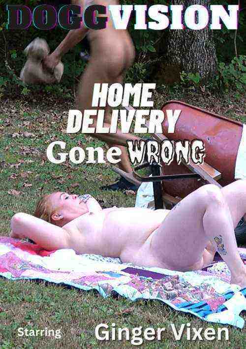 [18+] Home Delivery Gone Wrong