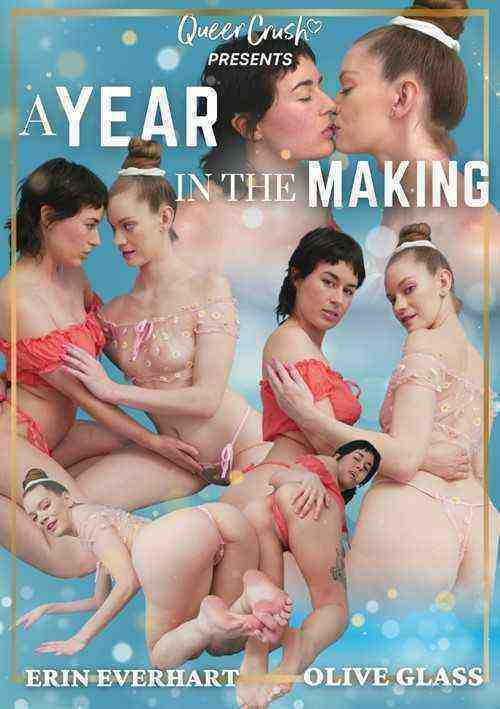 [18+] A Year In The Making