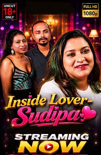 Inside Lover (2026) Sudipa (2026)