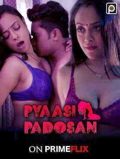 Pyaasi Padosan (2023) Season 1 Episode 1 (primeflix Orginals) (2023)