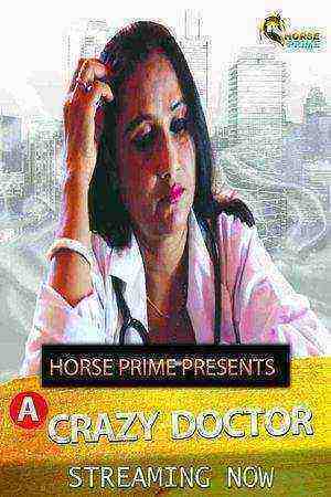 Crazy Doctor (2022) Horseprime Originals (2022)