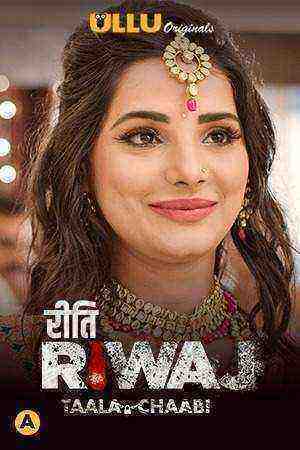 Riti Riwaj (taala Chaabi) Part:7 (2021) Ullu Original (2021)