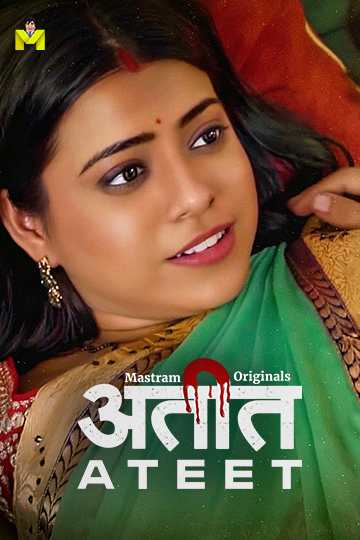 Ateet (2026) Season 1 Episode 1 Mastram Originals (2026)
