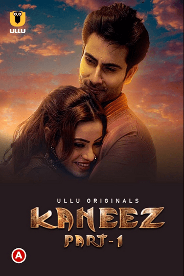 Kaneez (part 1) (2021) Season 1 Ullu Originals (2021)