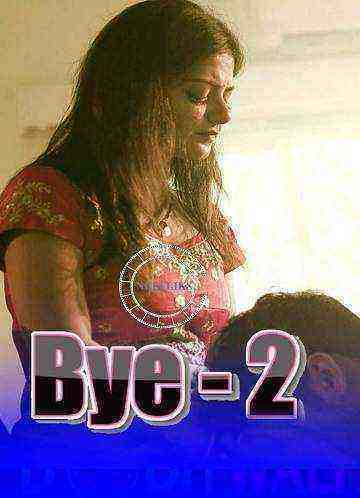 Bye 2 (2020) Nuefliks Originals (2020)
