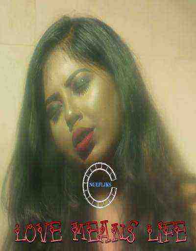  Love Means Life (2020) Season 1 Episode 1 Nuefliks Originals (2020)