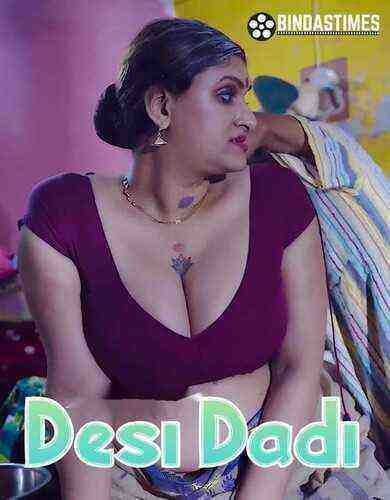 Desi Dadi (2023) Bindastimes Originals (2023)