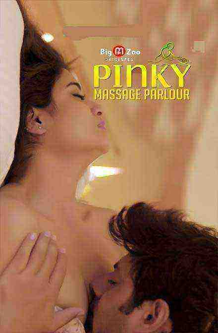 Pinky Massage Parlour (2020) Season 1 Big Movie Zoo Originals (2020)