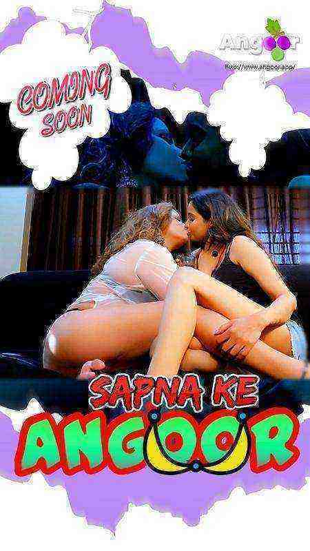 Sapna Ke Angoor (2021) Season 1 Episode 1 Angoor Originals (2021)