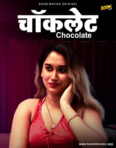 Chocolate (2022) Season 1 Boommovies Originals (2022)