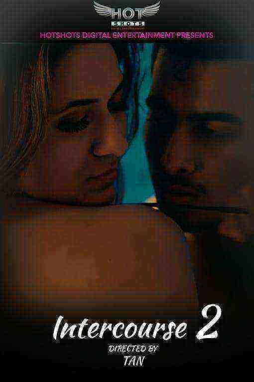 Intercourse 2 (2020) HotShots Originals