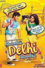Mumbai Delhi Mumbai (2014)