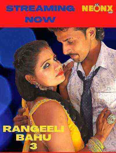Rangeeli Bahu 3 (2022) (neonx Originals) (2022)