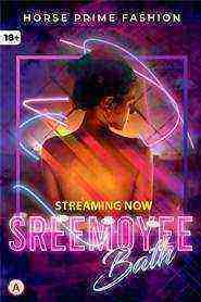 Sreemoyee Bath (2021) Season 1 Horseprime Originals (2021)