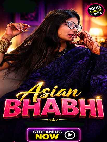 Asian Bhabhi Uncut (2026) Unrated (2026)
