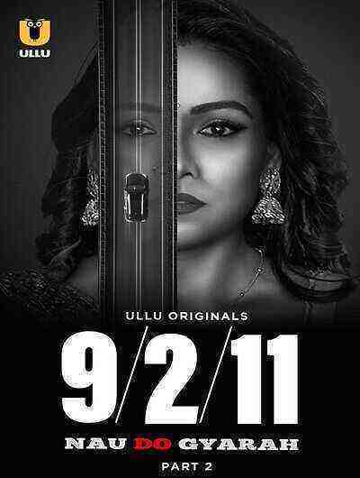 Nau Do Gyarah (2024) Season 1 Part 2 Episode 4 Ullu Originals (2024)