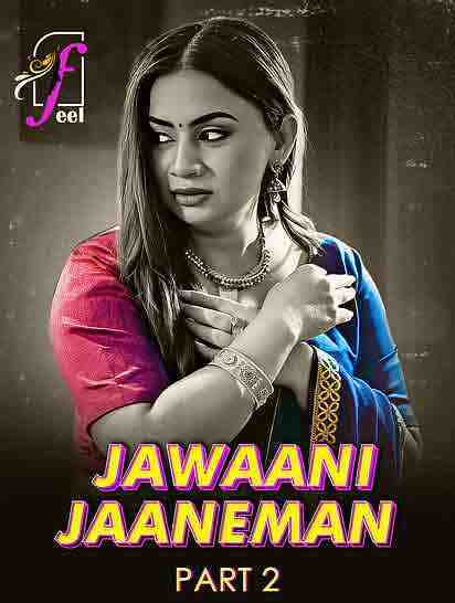 Jawaani Jaaneman (2025) Season 1 Part 2 Episode 4 (2025) Feel (2025)