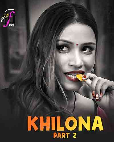Khilona (2025) Season 1 Part 2 Episode 5 Feel (2026)