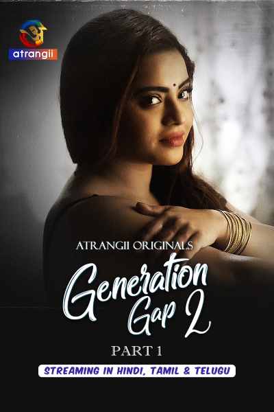 Generation Gap (2026) Season 1 Part 1 Episode 3 Atrangii Originals (2026)