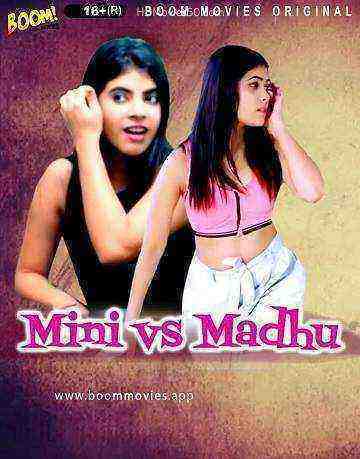 Mini Vs Madhu (2022) Season 1 Boommovies Originals (2022)