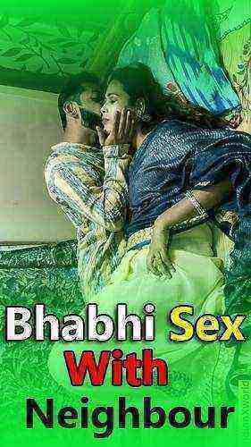 Bhabhi Sex With Neighbour (2022) Flizmovies (2022)