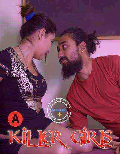 Killer Girls (2021) Season 1 Episode 1 Nuefliks Originals (2021)