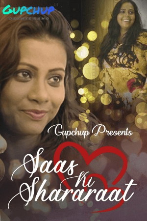 Saas Ki Shararaat (2021) Season 1 Episode 1 Gupchup (2021)