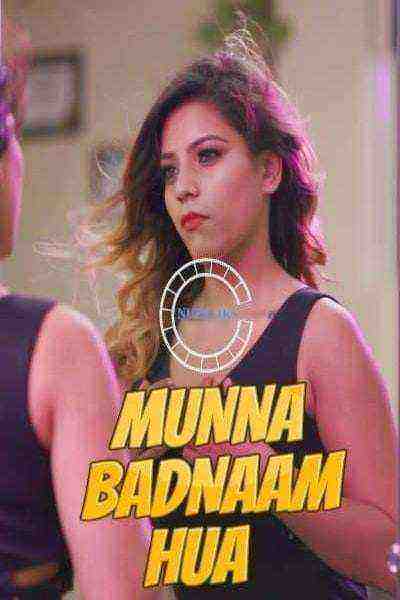 Munna Badnaam Hua (2021) Season 1 Episode 3 Nuefliks Originals (2021)