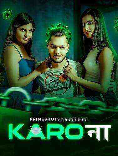 Karo Naa (2023) Season 1 Episode 2 Primeshots Originals (2023)