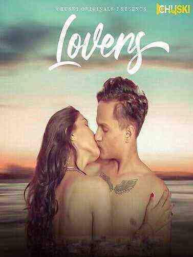 Lovers (2023) Chuski Originals (2023)
