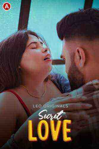 Secret Love (2023) Season 1 Episode 1 Leo Originals (2023)