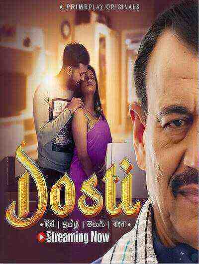 Dosti (2023) Season 1 Episode 1 (primeplay Originals) (2023)
