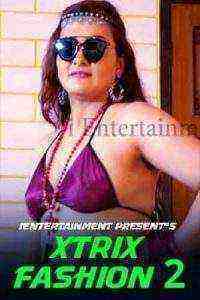 Xtri X Fashion 2 (2021) Ientertainment Exclusive (2021)
