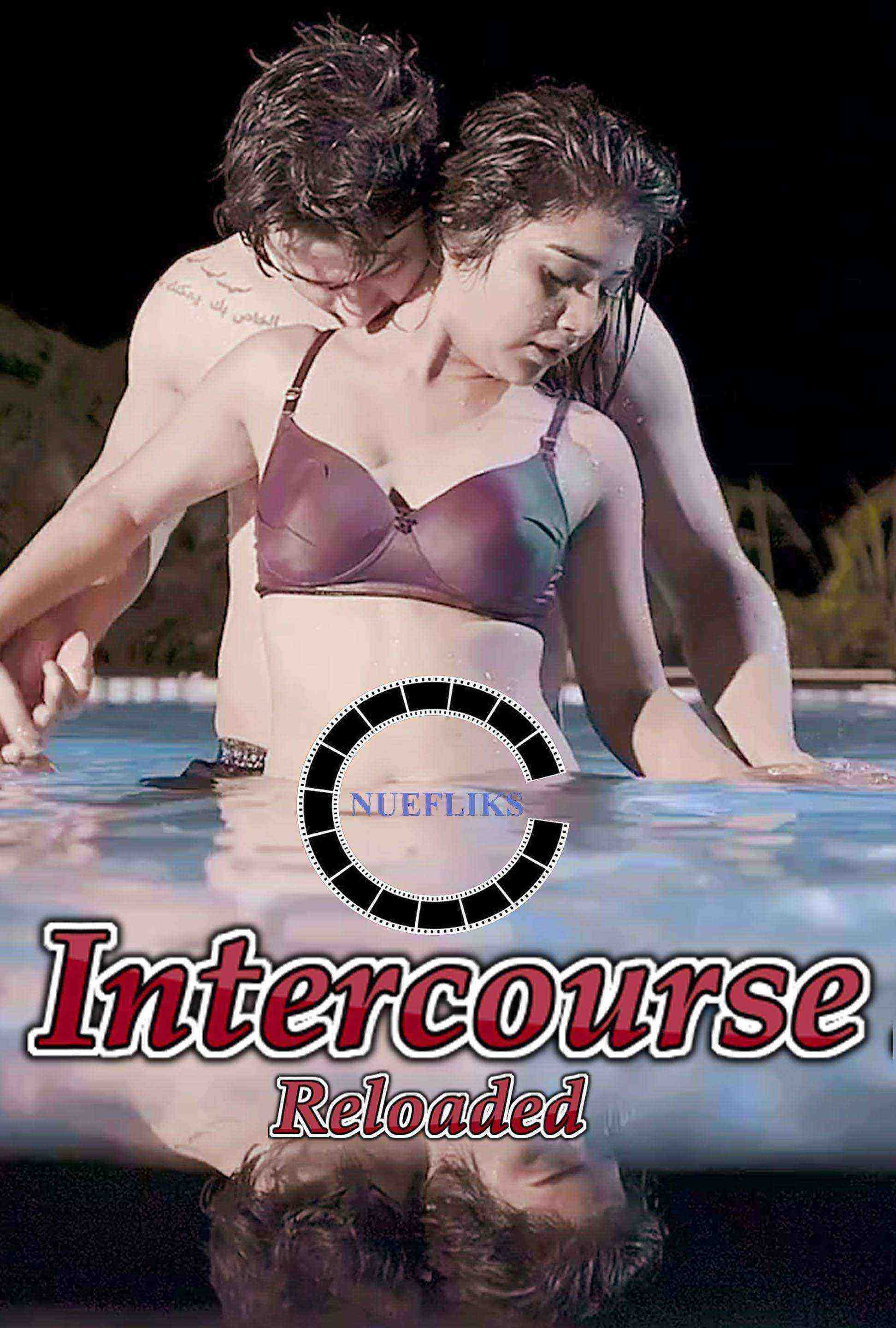 Intercourse Reloaded (2020) Nuefliks Originals (2020)