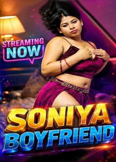Soniya Boyfriend (2026) Unrated (2026)