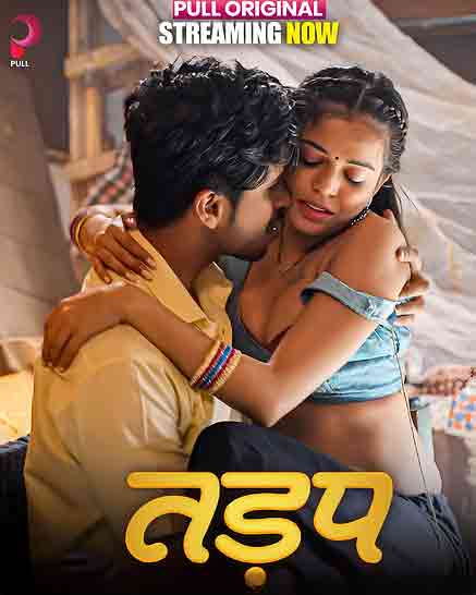 Tadap (2025) Season 1 Part 1 Episode 3 Pull Originals (2025)