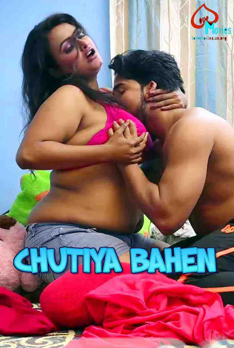 Chutiya Bahen (2021) Season 1 Episode 1 Lovemovies Uncut (2021)