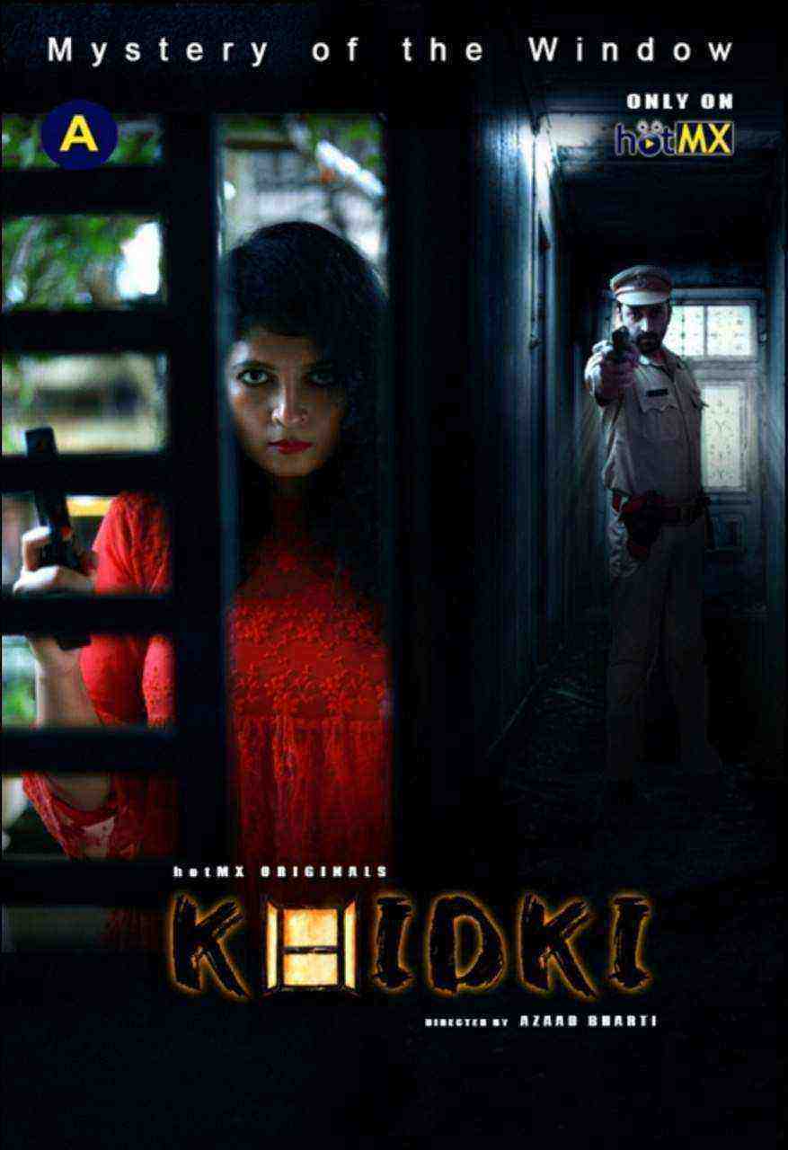Khidki (2022) Season 1 Episode 1 Hotmx Originals Uncut (2022)