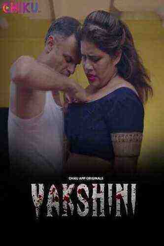Yakshini (2023) Season 1 Episode 4 Chiku Originals (2023)
