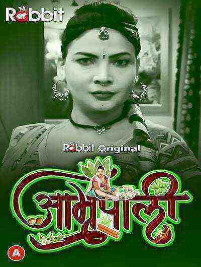 Amrapali (2023) Season 1 Part 3 Rabbitmovies (2023)