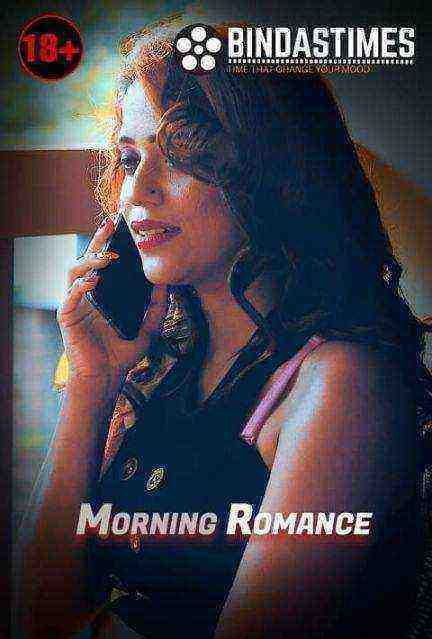 Morning Romance (2021) Bindastimes Originals (2021)
