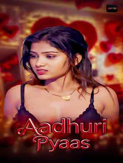 Aadhiri Pyaas (2025) Season 1 Episode 1 Akkuott (2025)