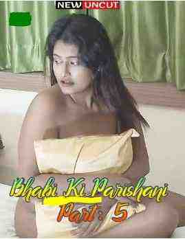 Bhabi Ki Parishani Part 5  Niflix Originals (2022)